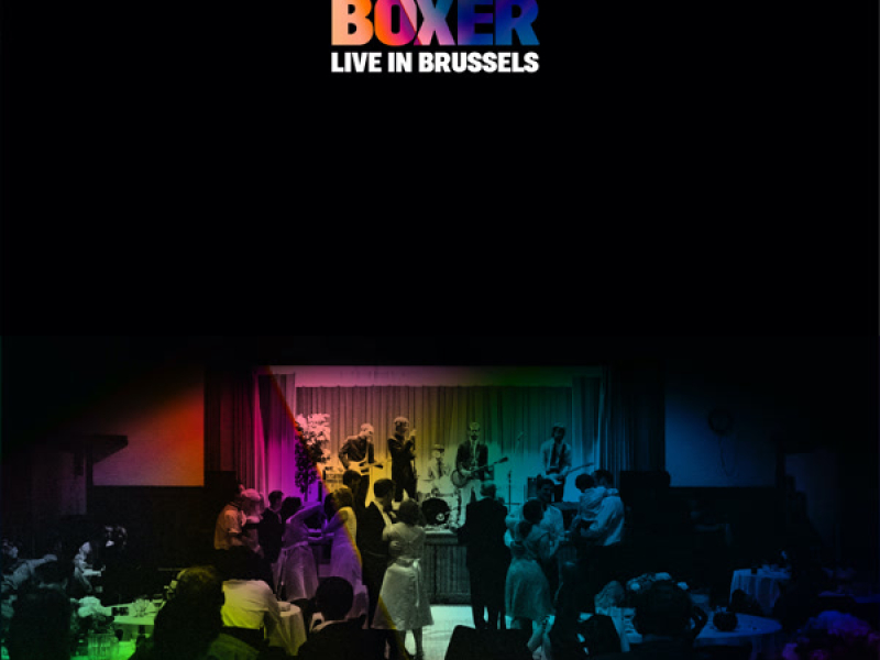 Boxer (Live in Brussels)