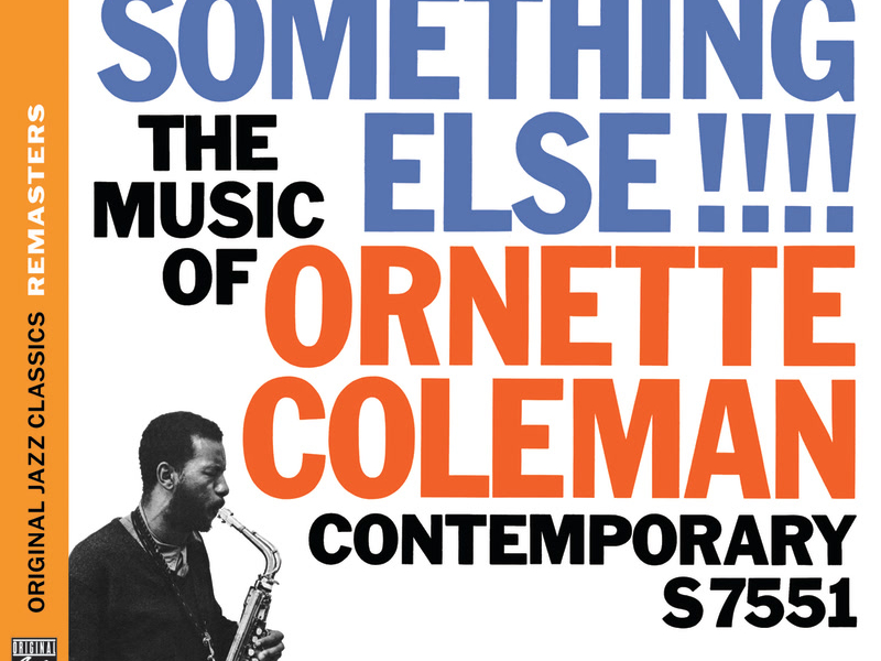 Something Else!!!!: The Music Of Ornette Coleman (Original Jazz Classics Remasters)