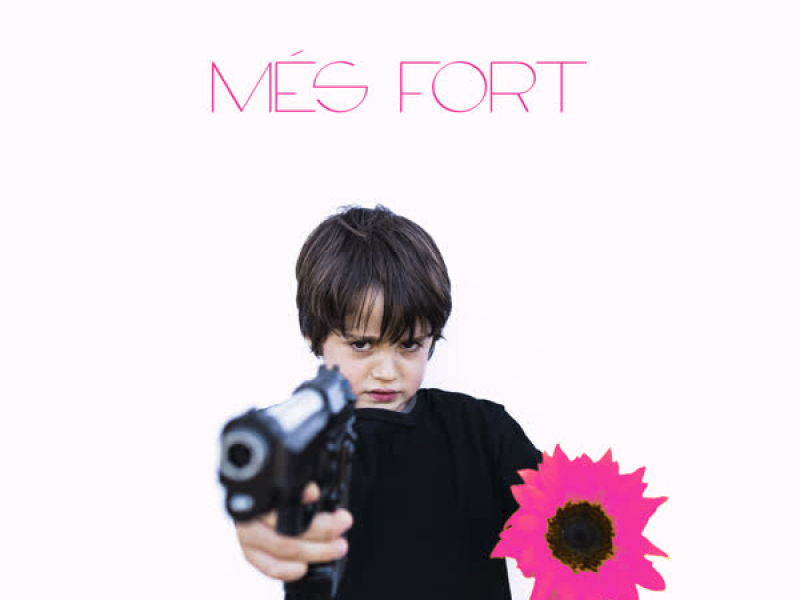 Més Fort (Single)