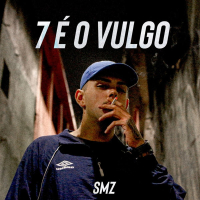 7 é o vulgo (Single)