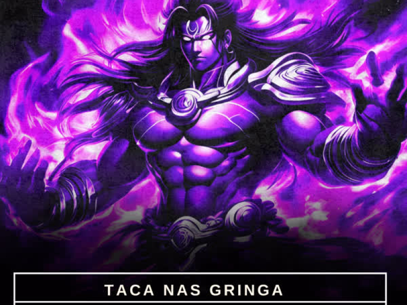 Taca Nas Gringa 2.0 (Single)