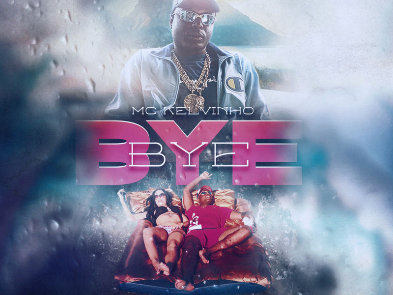 Bye Bye (Single)