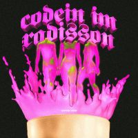 Codein im Radisson (Single)