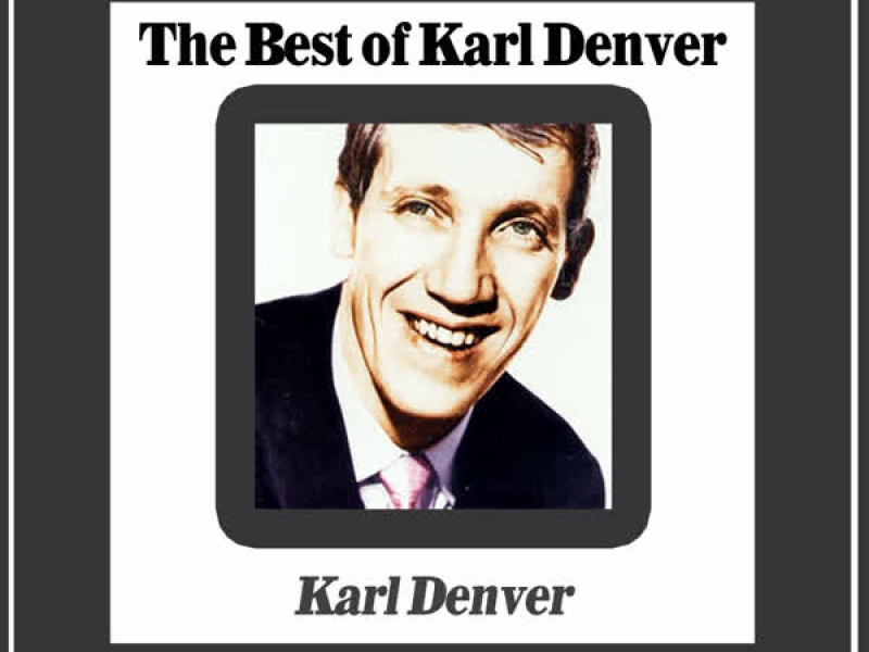 The Best of Karl Denver