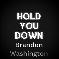 Hold You Down (Single)