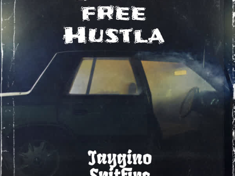 Sucka Free Hustla (Single)