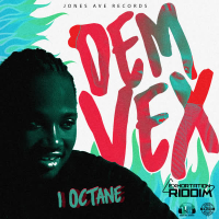 Dem Vex (Exhortation Riddim) (Single)