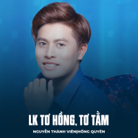 LK Tơ Hồng, Tơ Tằm (Single)