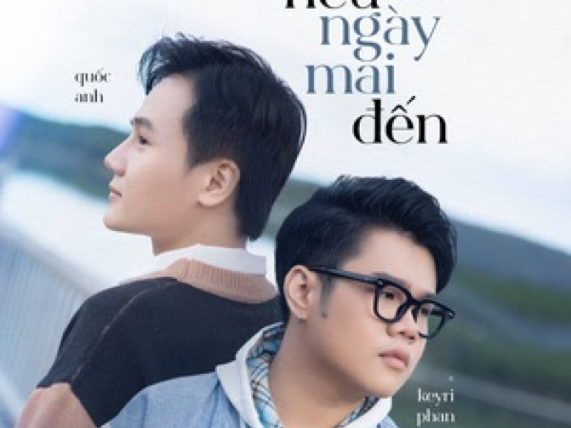 Nếu Ngày Mai Đến (Single)
