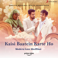 Kaisi Baatein Karte Ho (From 