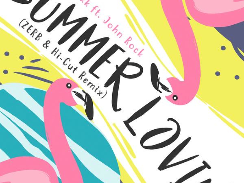 Summer Lovin' (ZERB & Hi-Cut Remix) (Single)