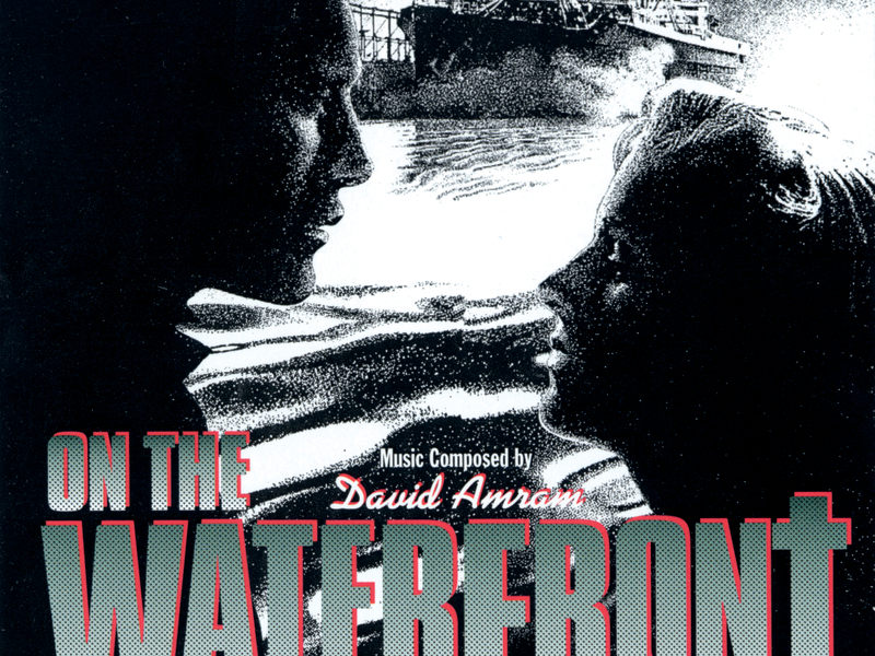 On The Waterfront: On Broadway (Original Broadway Soundtrack)