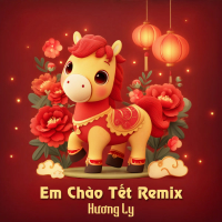 Em Chào Tết (Remix) (Single)