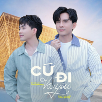 Cứ Đi Và Yêu (Single)