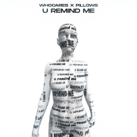 U Remind Me (Single)