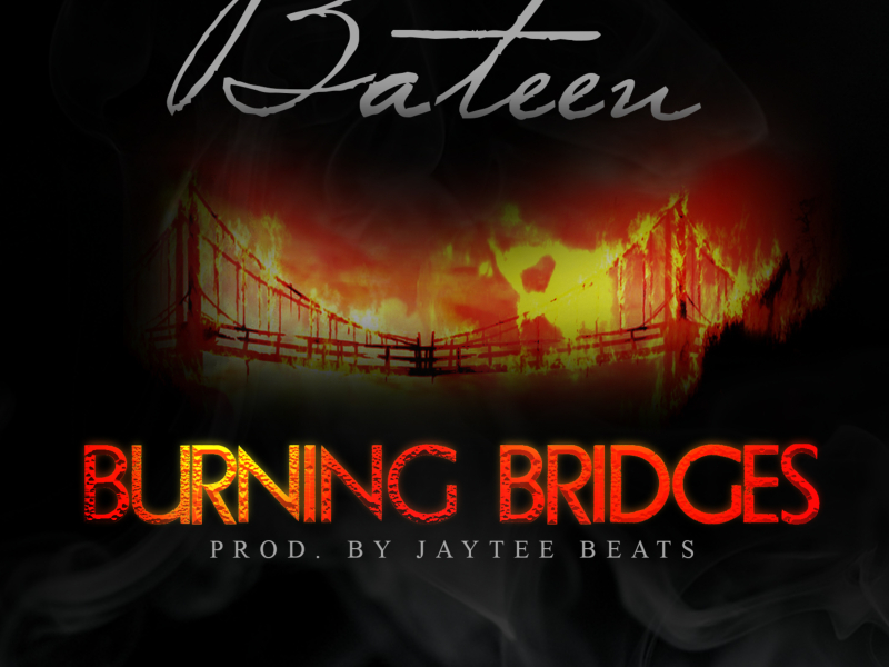 Burning Bridges (Single)