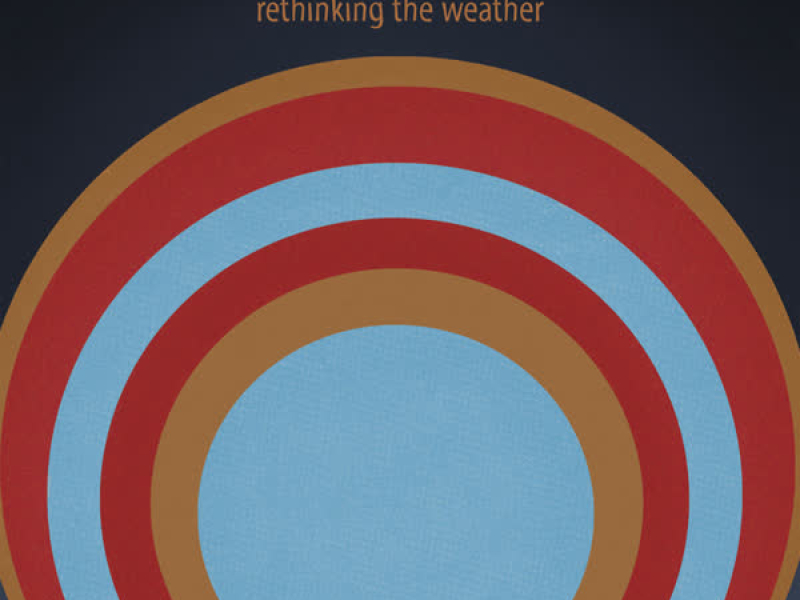 Rethinking The Weather