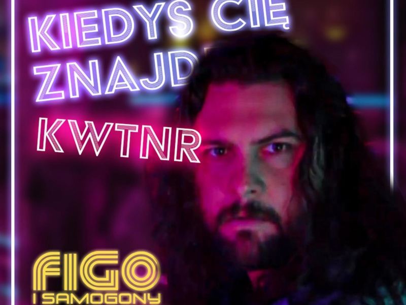 Kiedyś Cię Znajdę (Single)