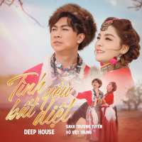 Tình Yêu Bất Diệt (Deep House) (Single)