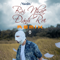 Bài Nhạc Đánh Rơi Remix (Single)