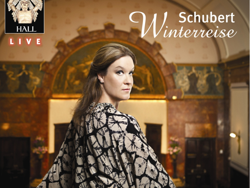 Schubert: Winterreise - Wigmore Hall Live