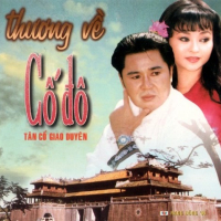 Thương Về Cố Đô (Tân Cổ)