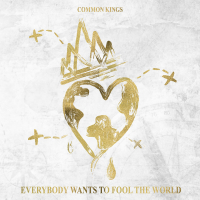 Everybody Wants to Fool the World (Single)