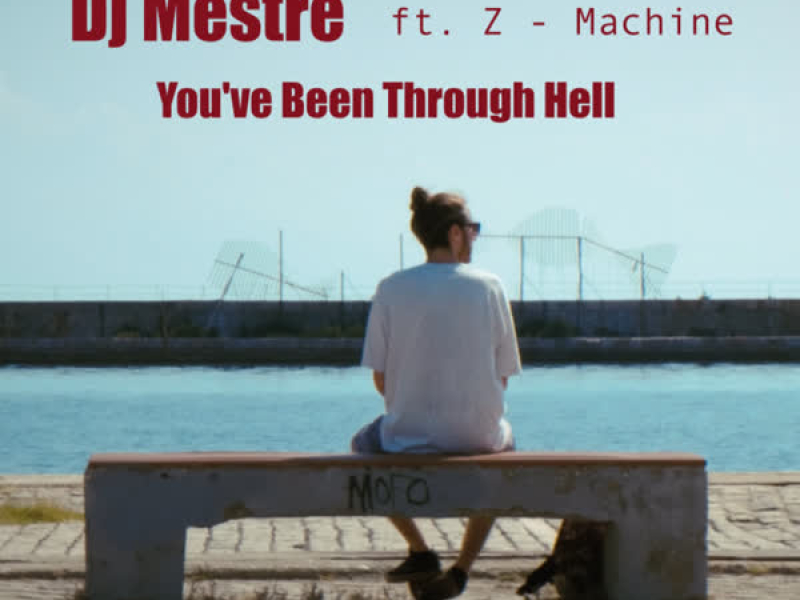You've Been Through Hell (Single)