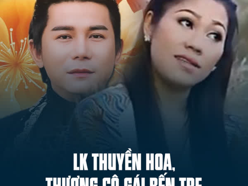 LK Thuyền Hoa, Thương Cô Gái Bến Tre (Single)