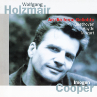Beethoven: An die ferne Geliebte; Haydn: Lieder; Mozart: Lieder (Wolfgang Holzmair – The Philips Recitals, Vol. 1)