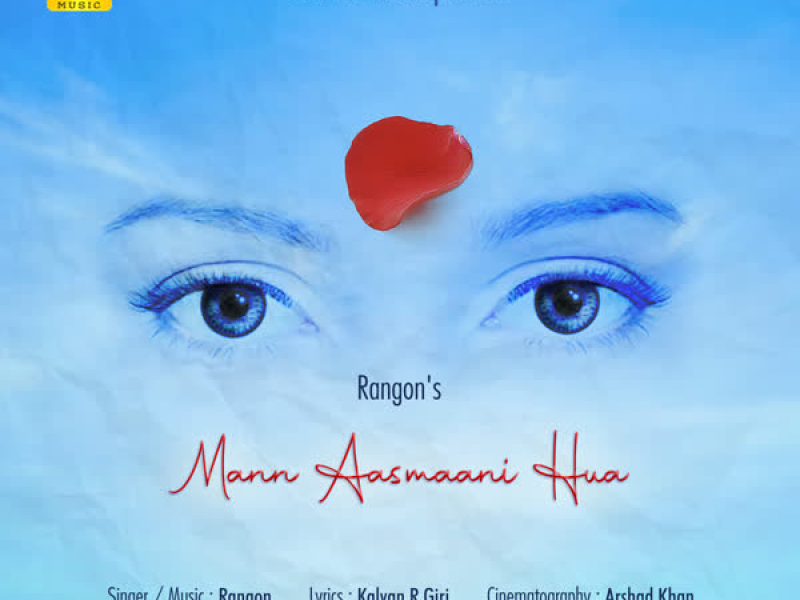Mann Aasmaani Hua - Single