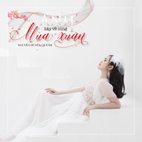 Anh Hãy Về Cùng Mùa Xuân (Single)