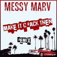 Make it Crack Then (Remix) (Single)
