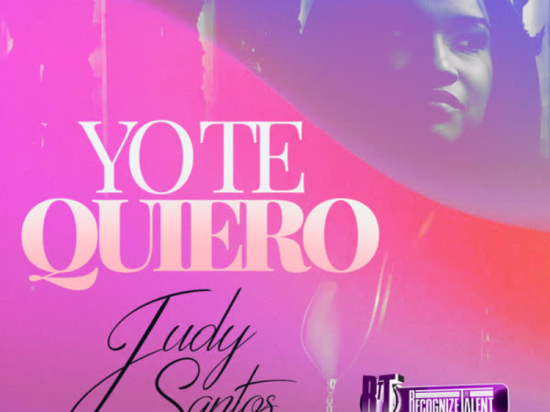 Yo Te Quiero (Single)