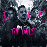 MAIS FEIA DO BAILE (Single)