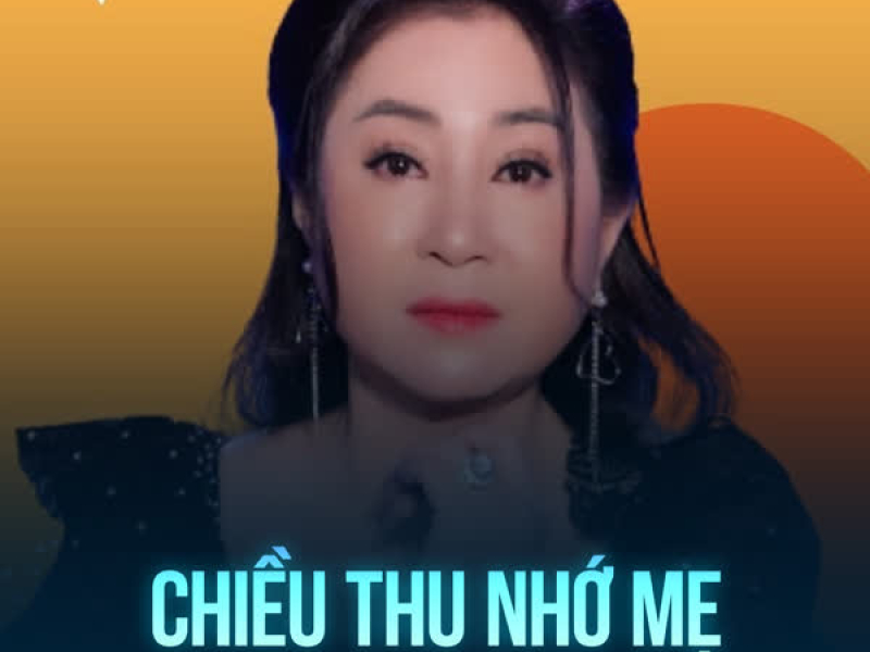 Chiều Thu Nhớ Mẹ (Single)