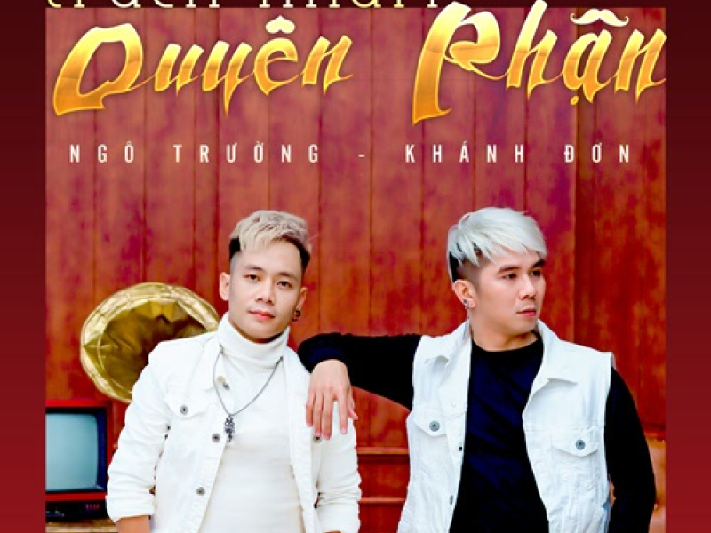 Trách Nhầm Duyên Phận (Single)