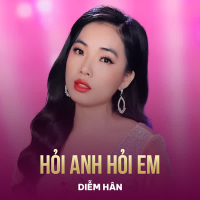 Hỏi Anh Hỏi Em (Single)