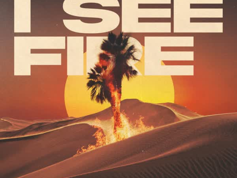 I See Fire (Single)