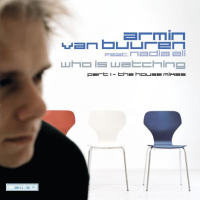 Who Is Watching (Part 1 - The House Mixes) (Single)