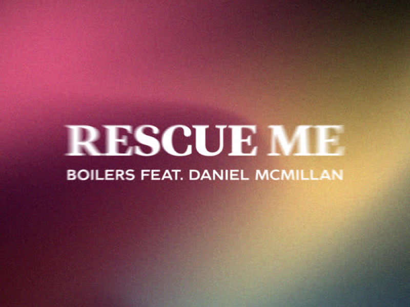 Rescue Me (Single)