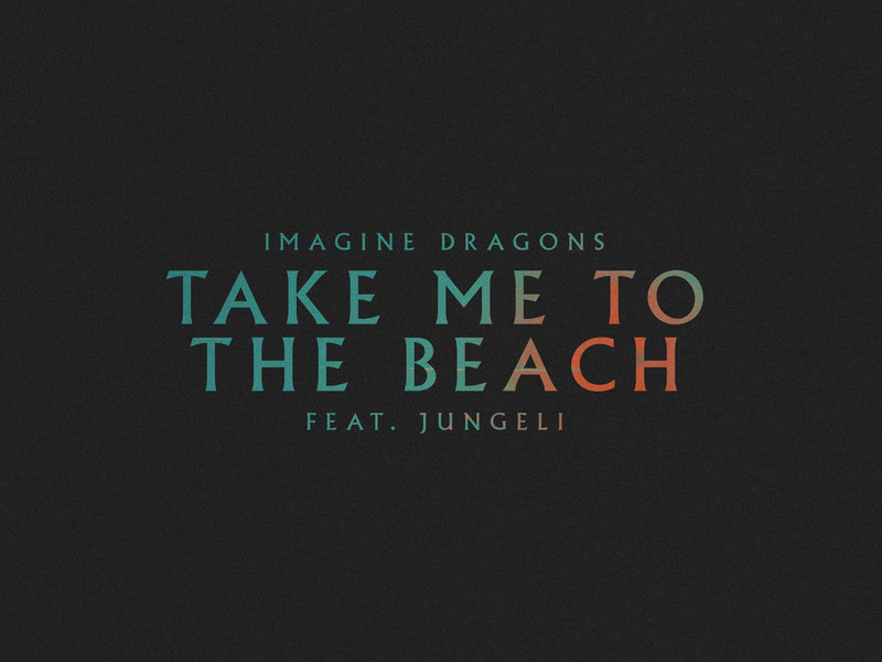 Take Me to the Beach (Single)