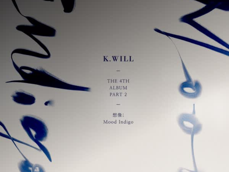 The 4th Album Part.2 [想像; Mood Indigo]