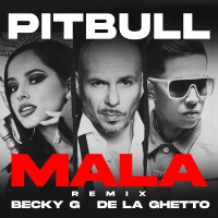Mala (feat. Becky G & De La Ghetto) (Single)