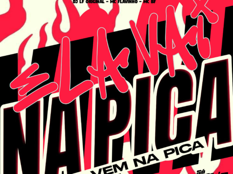 Ela Vai na Pica Ela Vem na Pica (Single)