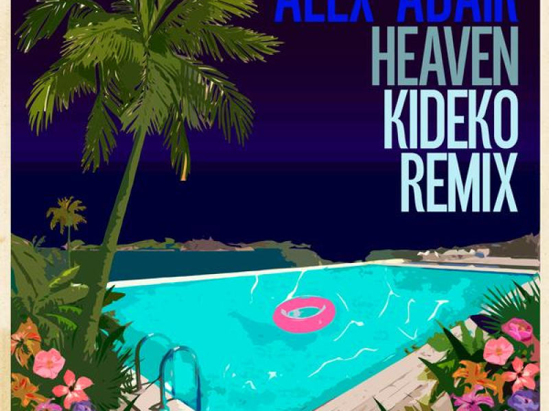 Heaven (Kideko Remix)