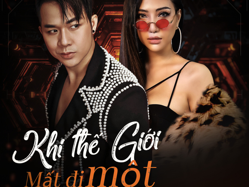 Khi Thế Giới Mất Đi Một Người (Version 2) (Single)