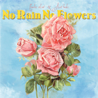 No Rain No Flowers (EP)