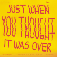 Just When You Thought It Was Over (EP)