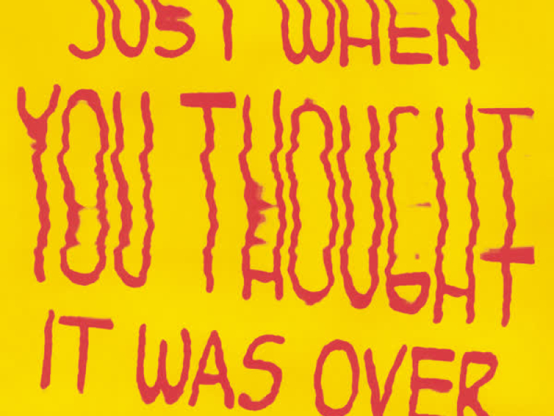 Just When You Thought It Was Over (EP)